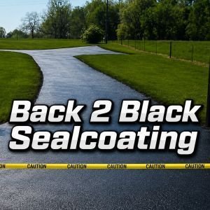 Back  2 Black Sealcoating